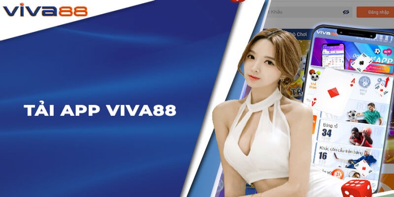Tổng quan về app Viva88